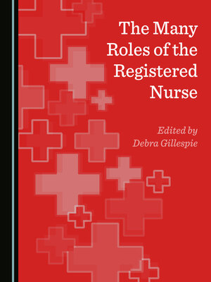 cover image of The Many Roles of the Registered Nurse